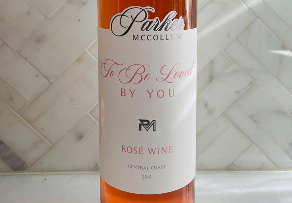To Be Loved By You 2019 Rosé Wine, Central Coast